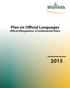 Plan on Official Languages Official Bilingualism: A Fundamental Value