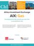 Africa Investment Exchange. AIX: Gas. Developing partnerships along the gas value chain April 2018, RSA House, London.