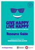 Volunteer to Give Happy, Live Happy: