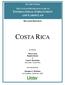COSTA RICA SECOND EDITION AND LABOR LAW EXCERPT FROM: THE LITTLER MENDELSON GUIDE TO INTERNATIONAL EMPLOYMENT AUTHORS: