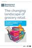The changing landscape of grocery retail.