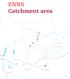 ENNS Catchment area. Upper Austria. Lower Austria. S t yria. Inn. Linz. Erlau. Ybb. Enns. Traun. Age. Enns