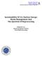 Sustainability Of U.S. Nuclear Energy: Waste Management And The Question Of Reprocessing. Nathan R. Lee American Nuclear Society 2010 WISE Internship