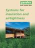 Systems for insulation and airtightness