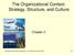 The Organizational Context: Strategy, Structure, and Culture