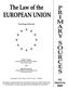 Teaching Material. J.H.H. Weiler European Union Jean Monnet Professor NYU School of Law AND