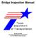 Bridge Inspection Manual. Revised July 2002 by Texas Department of Transportation (512) all rights reserved