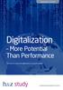 Digitalization. More Potential Than Performance. study. Digitalization in Practice. h&z-study: An inquiry into digitalization in corporate practice