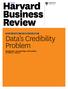 Data s Credibility Problem Management not technology is the solution. by Thomas C. Redman