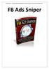 FB Ads Sniper Complete Step By Step Blueprint On How To Make A Fortune From Facebook Ads. FB Ads Sniper