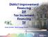 District Improvement Financing DIF Tax Increment Financing TIF. Smart Growth / Smart Energy Toolkit