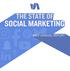 THE STATE OF SOCIAL MARKETING 2017 ANNUAL REPORT