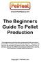 The Beginners Guide To Pellet Production