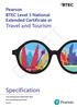 DRAFT. Specification. Travel and Tourism. Pearson BTEC Level 3 National Extended Certificate in