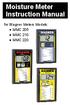 Moisture Meter Instruction Manual. for Wagner Meters Models: MMC 205 MMC 210 MMC 220