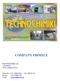COMPANY PROFILE. TECHNOCHIMIKI Ltd 3, Heyden st , Athens/ Greece