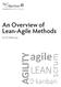 An Overview of Lean-Agile Methods