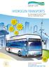 HYDROGEN TRANSPORTS. Bus Technology & Fuel for TODAY and for a Sustainable Future. LIFT OUT SUMMARY INSIDE