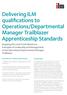 Delivering ILM qualifications to Operations/Departmental Manager Trailblazer Apprenticeship Standards