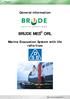 General information BRUDE MES ORL. Marine Evacuation System with life rafts from