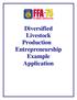 Diversified Livestock Production Entrepreneurship Example Application