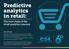 Predictive analytics in retail: