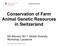 Conservation of Farm Animal Genetic Resources in Switzerland