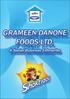 GRAMEEN DANONE FOODS LTD. A Social Business Enterprise. «From a dream to reality in three months...»