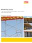 PD 8 Shoring System The cost-effective shoring for slab tables and high leg loads. Product Brochure Edition 05/2017