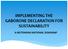 IMPLEMENTING THE GABORONE DECLARATION FOR SUSTAINABILITY A BOTSWANA NATIONAL ROADMAP