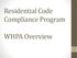 Residential Code Compliance Program. WHPA Overview