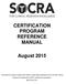 CERTIFICATION PROGRAM REFERENCE MANUAL. August 2015