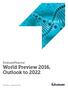 EvaluatePharma World Preview 2016, Outlook to 2022