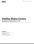 Halifax Metro Centre Business Plan 2013/14