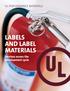 UL Performance Materials. and Label Materials. Services across the development cycle