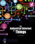 The. Industrial Internet Of. Things. #IIoTReport