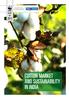 THIS PUBLICATION HAS BEEN PUBLISHED IN PARTNERSHIP WITH: COTTON MARKET AND SUSTAINABILITY IN INDIA