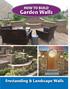 HOW TO BUILD Garden Walls Frestanding & Landscape Walls