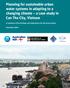 Planning for sustainable urban water systems in adapting to a changing climate a case study in Can Tho City, Vietnam