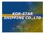 KOR-STAR SHIPPING CO.,LTD