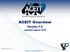 ACEIT Overview. Version 7.5. released August Tecolote Research, Inc.