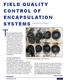 FIELD QUALITY CONTROL OF ENCAPSULATION SYSTEMS