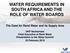 WATER REQUIREMENTS IN SOUTH AFRICA AND THE ROLE OF WATER BOARDS
