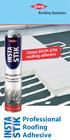 750ml INSTA-STIK roofing adhesive. Professional Roofing Adhesive