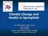 Climate Change and Health in Springfield