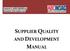 [SUPPLIER S QUALITY MANUAL] July 14, Control #: AIES-SQDM-001. Revision: December 2012 SUPPLIER QUALITY AND DEVELOPMENT MANUAL