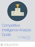 Competitive Intelligence Analysis Guide. Know what your competitors are up to before you read it in the news.