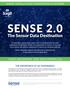 INSIDE SIXGILL S NEXT GENERATION PLATFORM SENSE 2.0. The Sensor Data Destination