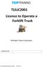 TLILIC2001 Licence to Operate a Forklift Truck