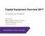 Capital Equipment Overview 2017